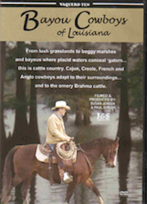 Bayou Cowboys of Louisiana